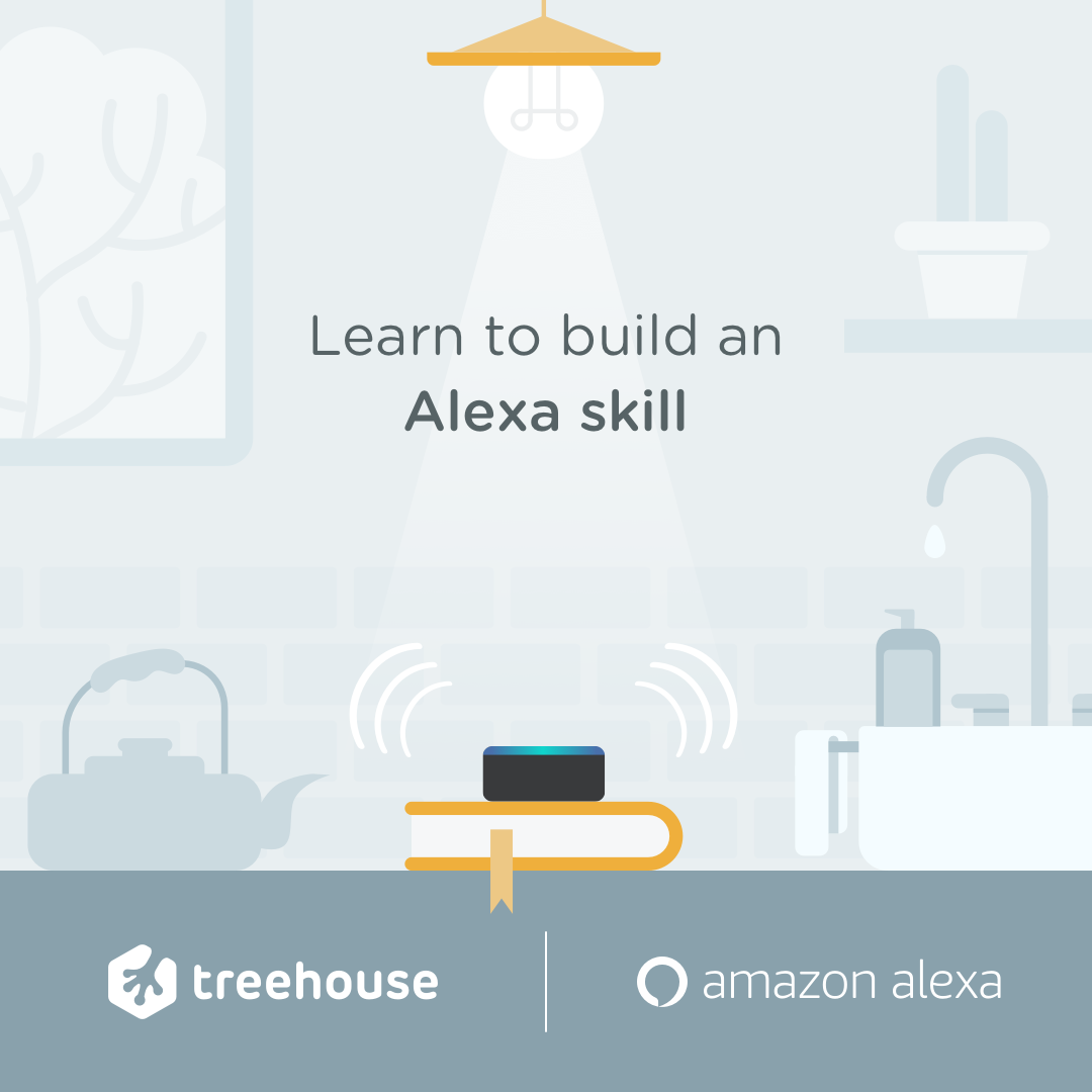 Amazon Alexa & Treehouse